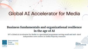 Global AI Accelerator for Media: impulsa tu medio independiente con IA