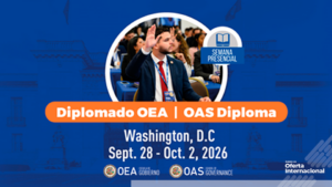 ¡Impacta el Futuro! Diplomado OEA 2026: Tu Paso al Liderazgo Público Global