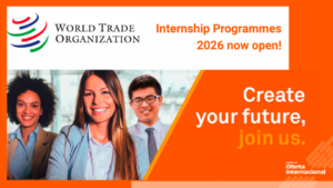 ¡Despega tu Carrera Global! La OMC Abre Puertas a Pasantías Únicas en Comercio Internacional