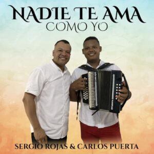 «Nadie Te Ama Como Yo»: Sergio Luis Rojas Ortega Lanza su Vallenato Cristiano Debut